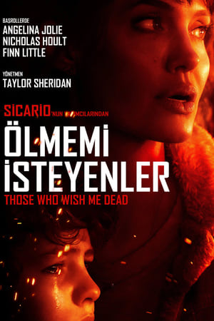 Ölmemi İsteyenler – Those Who Wish Me Dead izle
