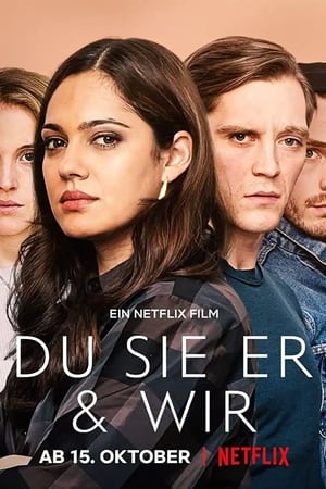 Sen, Ben, Onlar ve Biz – Du Sie Er & Wir izle