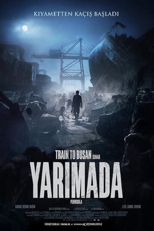 Yarımada – Train to Busan 2: Peninsula izle