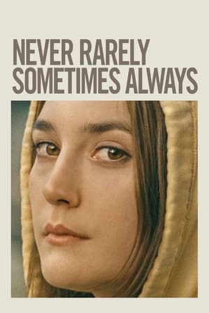 Asla Bazen Her Zaman – Never Rarely Sometimes Always izle