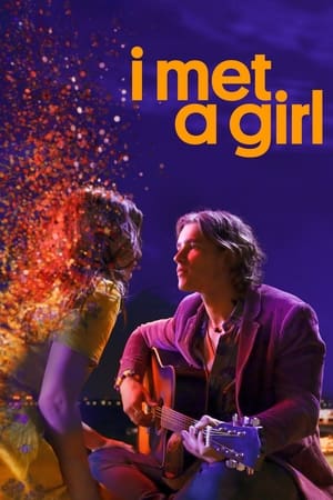 I Met a Girl izle