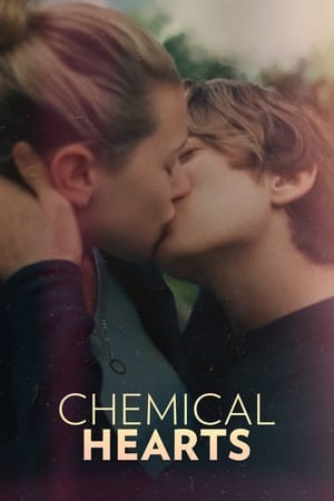 Kimyasal Kalpler – Chemical Hearts izle