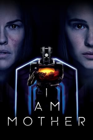 Anne Benim – I Am Mother izle
