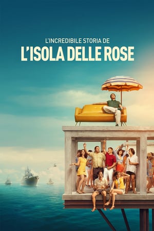 Rose Adası’nın İnanılmaz Hikayesi – L’incredibile storia dell’isola delle rose izle