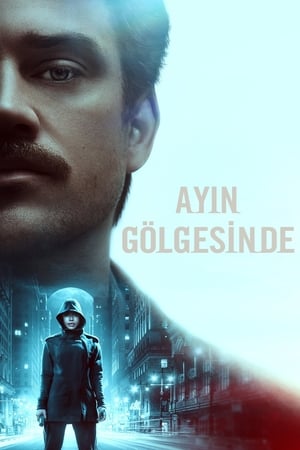 Ayın Gölgesinde – In the Shadow of the Moon izle