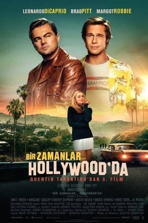 Bir Zamanlar… Hollywood’da – Once Upon a Time … in Hollywood izle