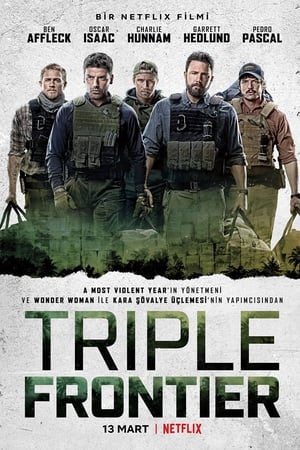 Üçlü Sınır – Triple Frontier izle