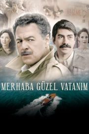 Merhaba Güzel Vatanım izle