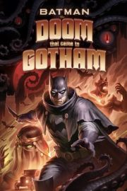 Batman: Gotham’a Gelen Kıyamet izle